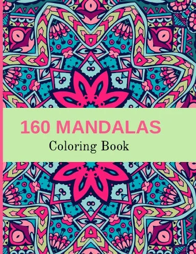 Coloring Books 160 Mandalas