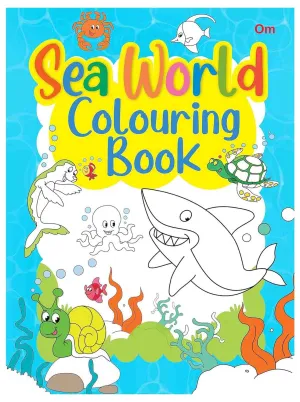 Om Books International Sea World Colouring book- Copy Colouring books for kids