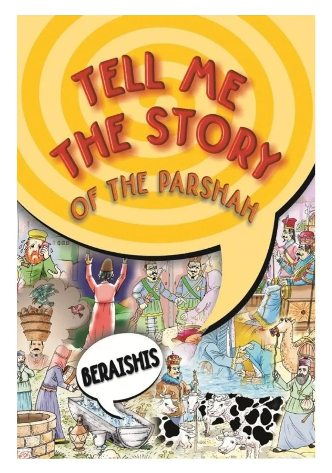 Tell Me The Story Of The Parsha-New Edition